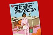 What does it take to be an ad agency chief executive?